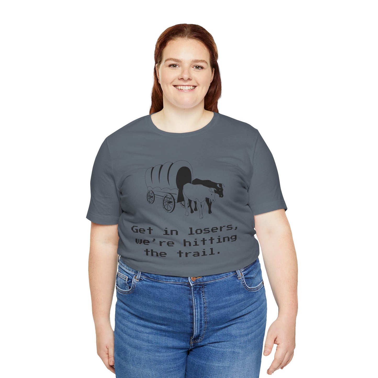 Get In Losers Oregon Trail T-Shirt