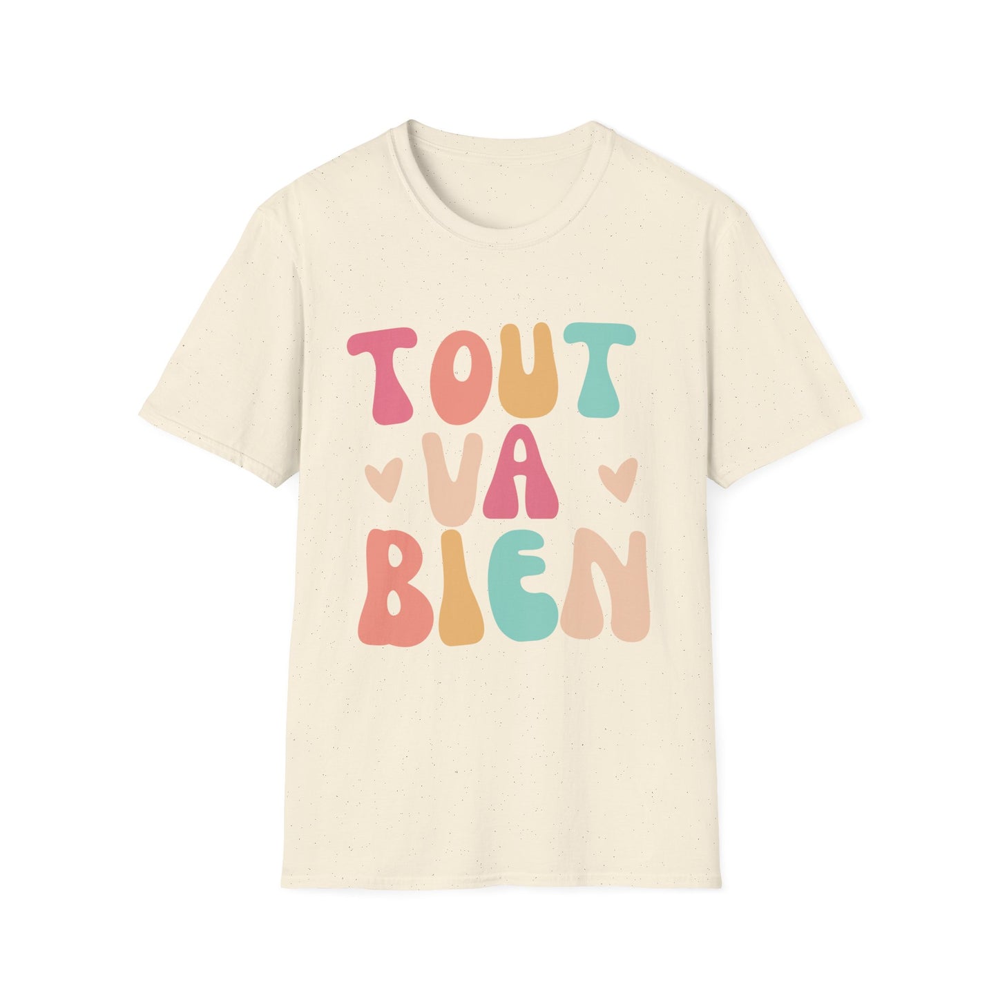 Tout Va Bien T-Shirt