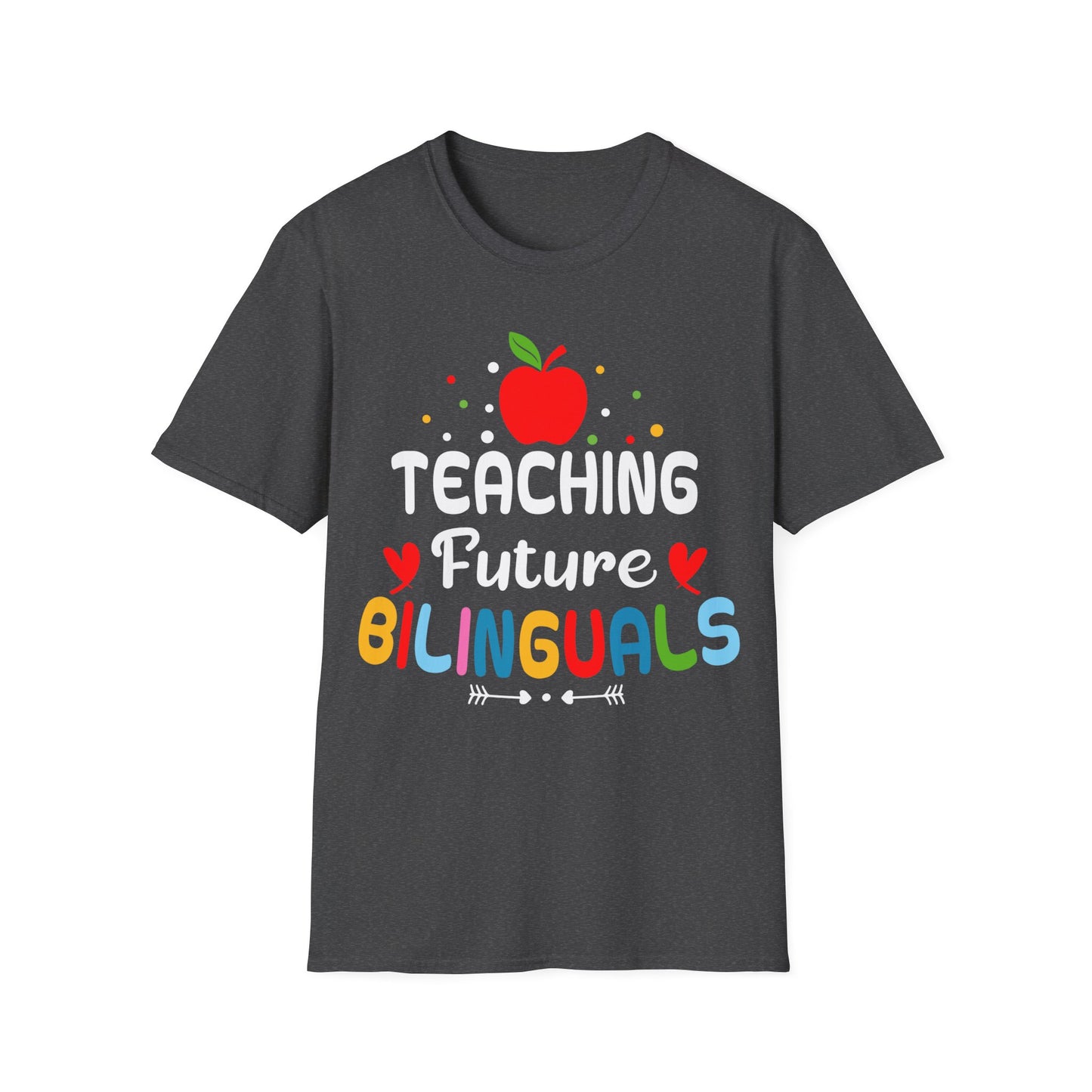 Teaching Future Bilinguals T-Shirt