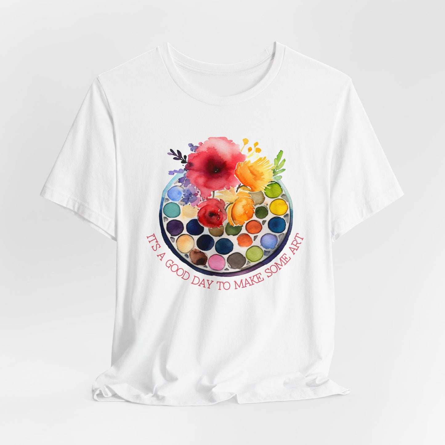 It's A Good Day To Make Some Art Palette T-Shirt