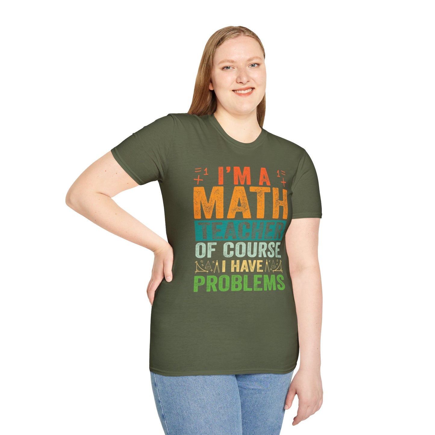 I'm A Math Teacher T-Shirt