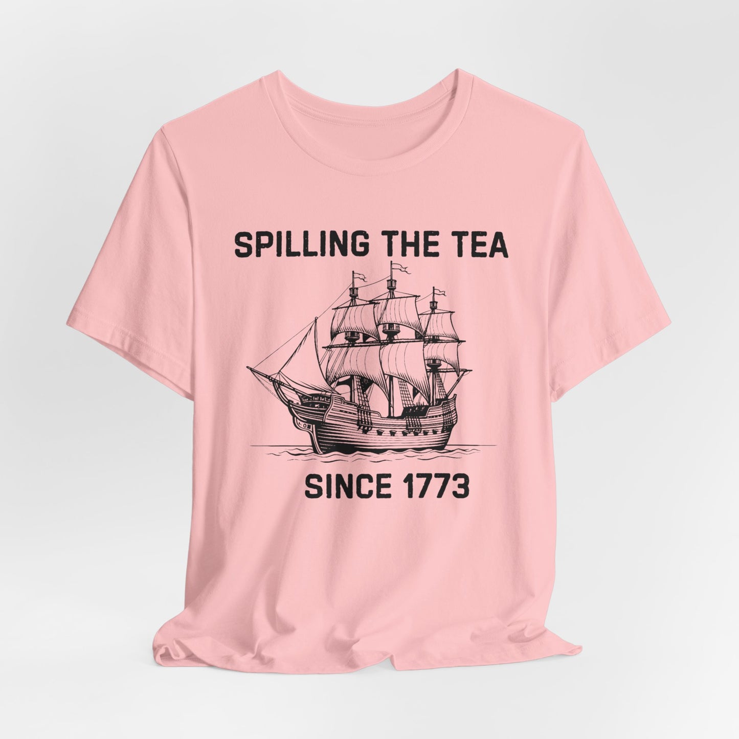 Spilling The Tea Black Font T-Shirt