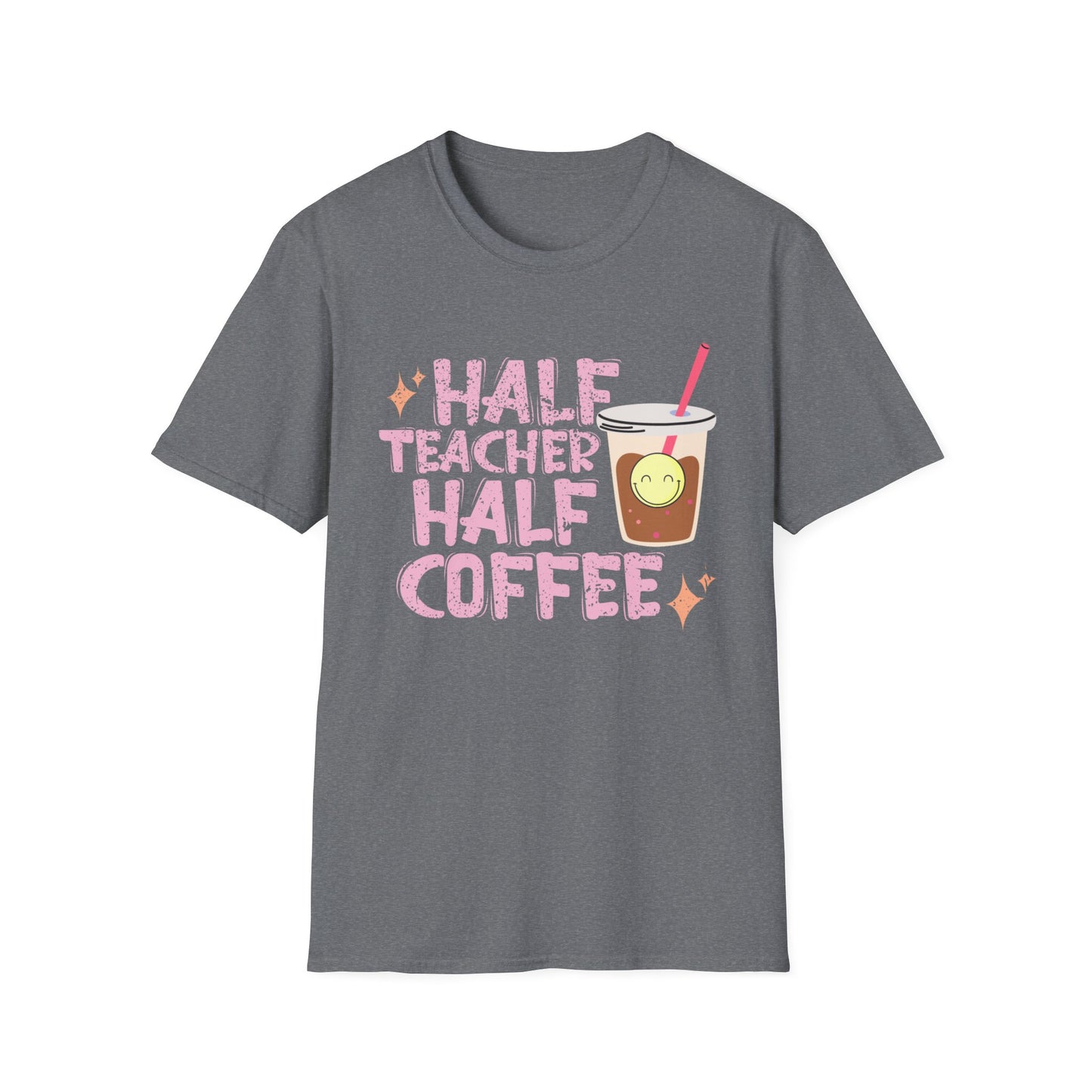 Half Teacher Half Coffee T-Shirt