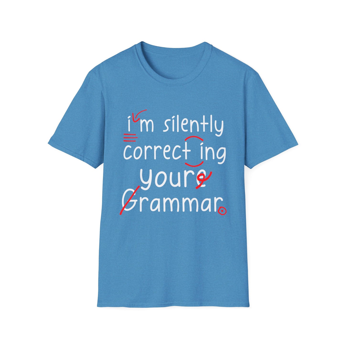 I'm Silently Correcting Your Gramamr T-Shirt