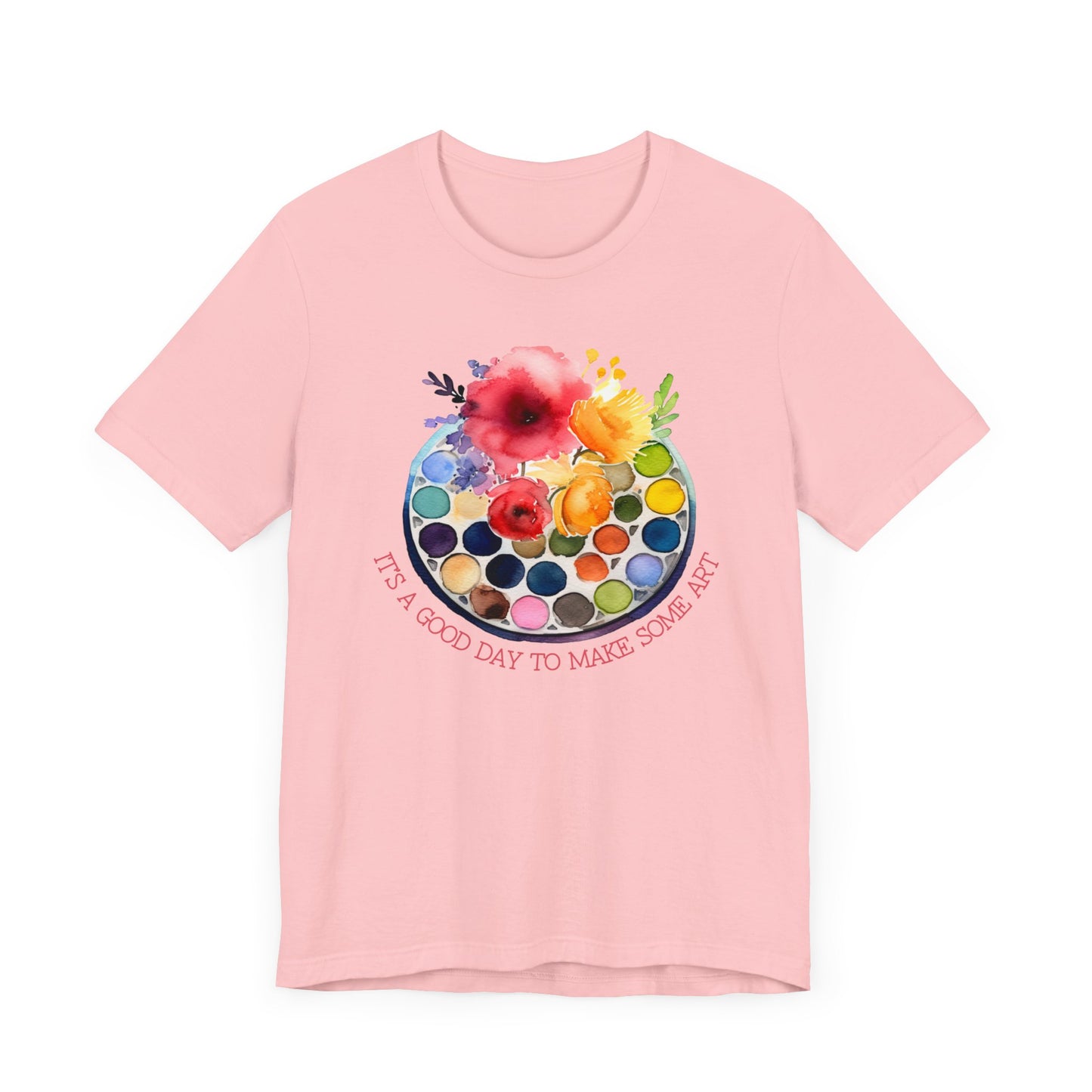 It's A Good Day To Make Some Art Palette T-Shirt