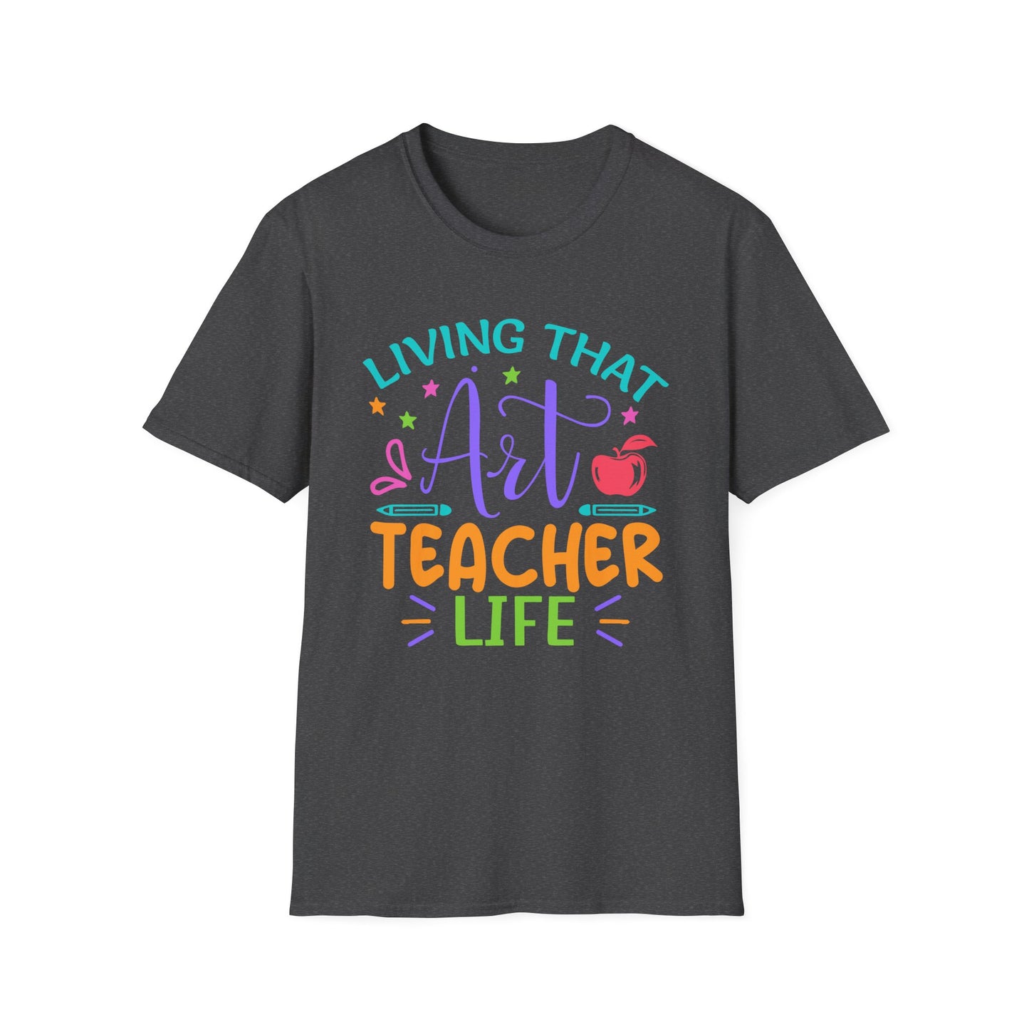 Living that Art Teacher Life T-Shirt