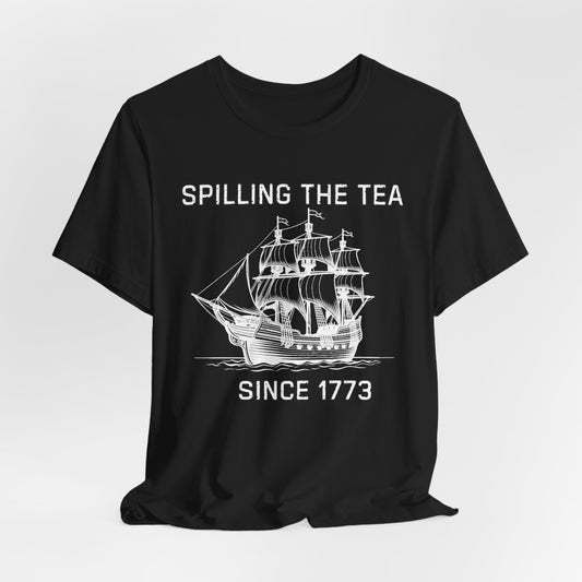 Spilling The Tea White Font T-Shirt