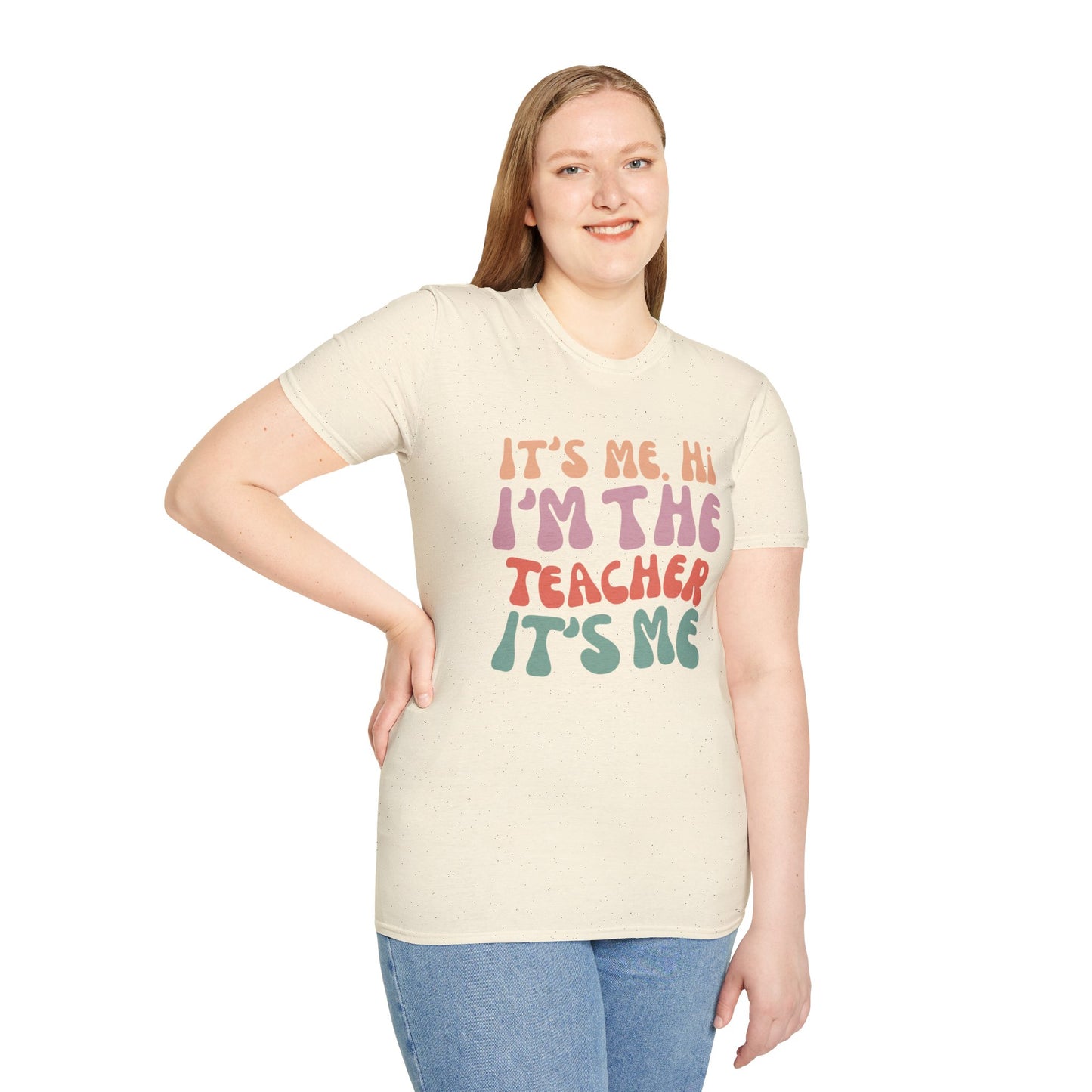 It's Me I'm The Teacher T-Shirt