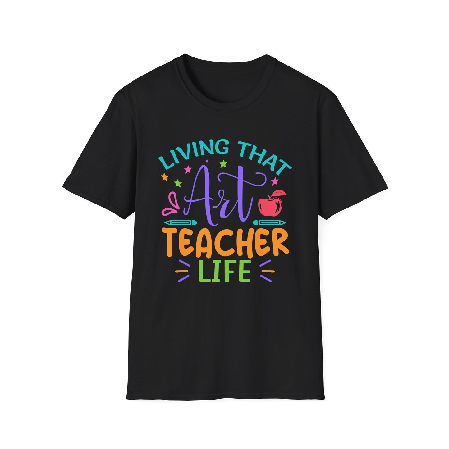 Living that Art Teacher Life T-Shirt