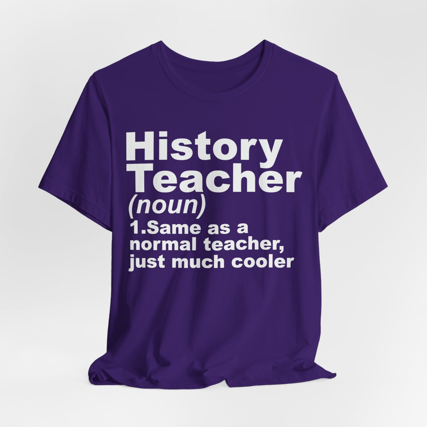 History Teacher Noun T-Shirt