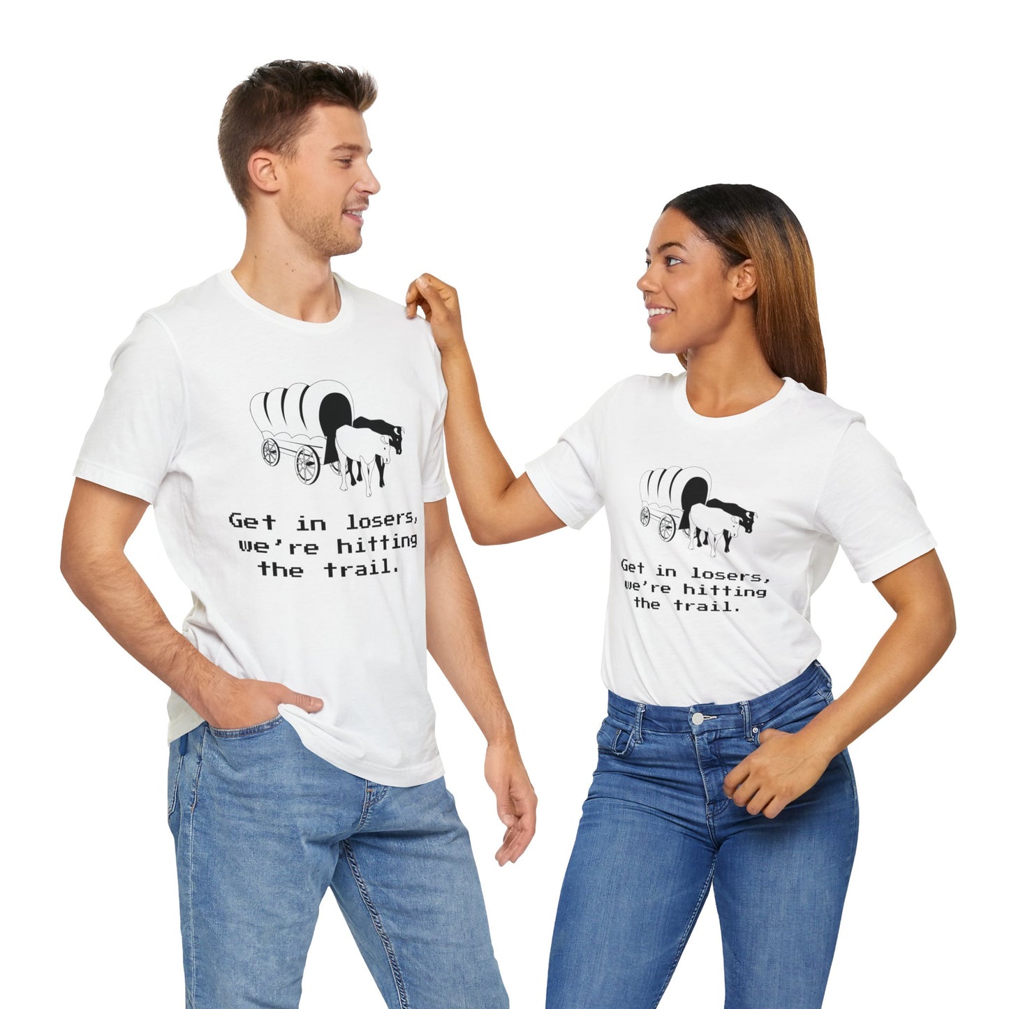 Get In Losers Oregon Trail T-Shirt