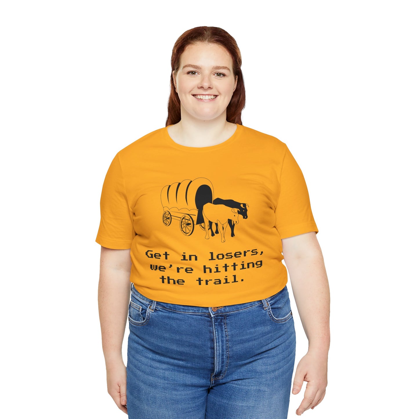 Get In Losers Oregon Trail T-Shirt