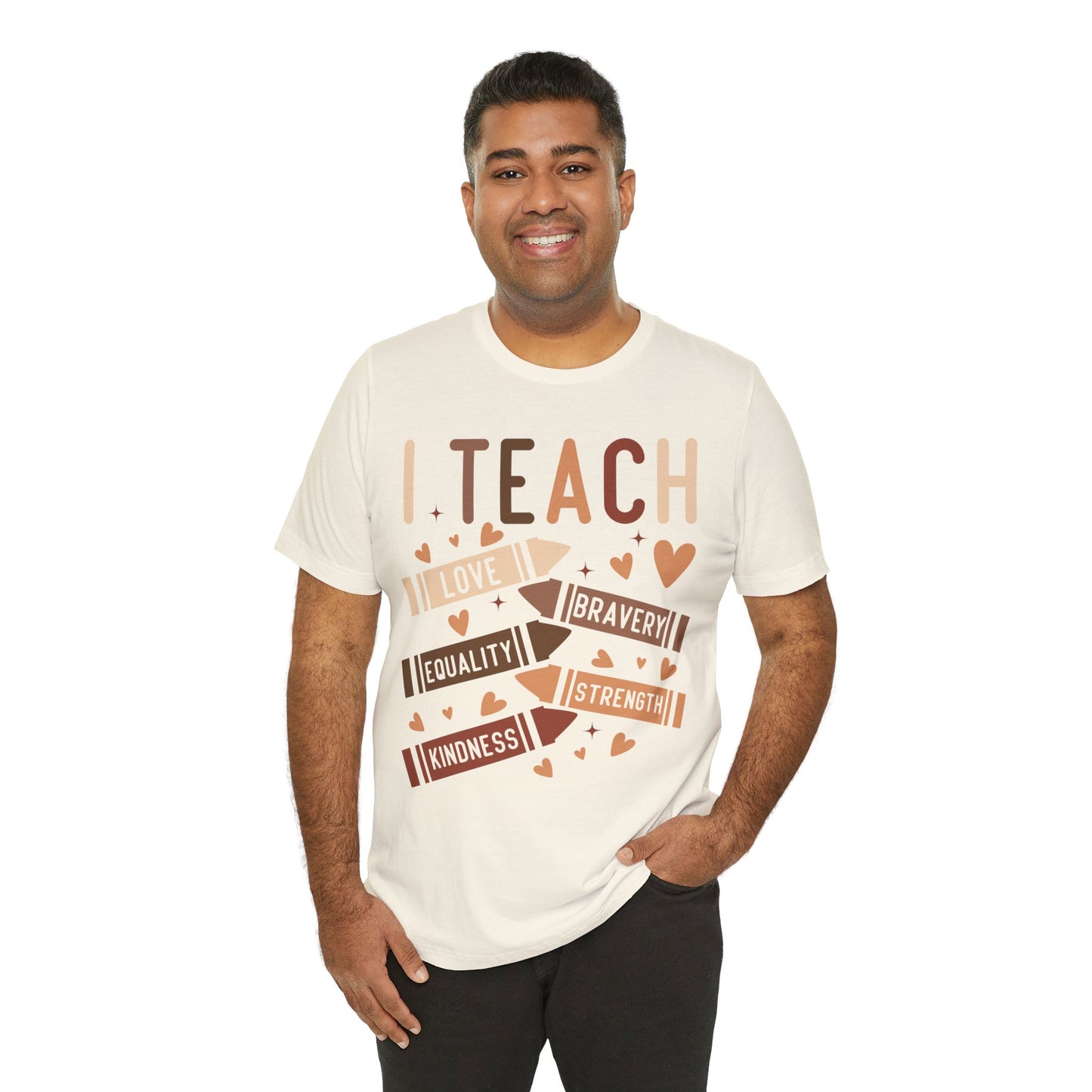 I Teach Equality Kindness Love T-Shirt