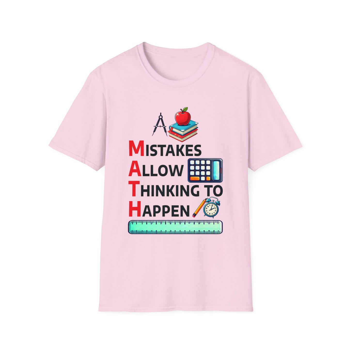 Math Mistakes Allow Thinking To Happen T-Shirt