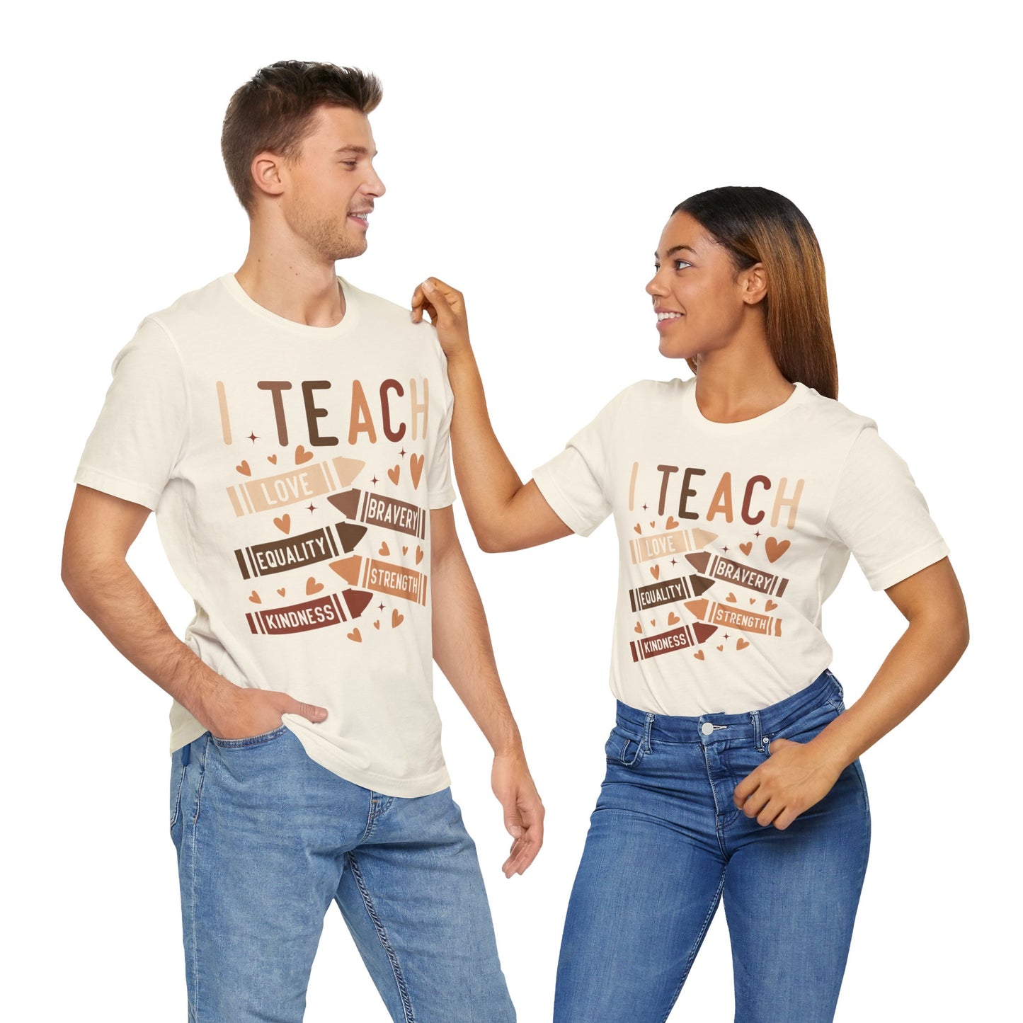 I Teach Equality Kindness Love T-Shirt