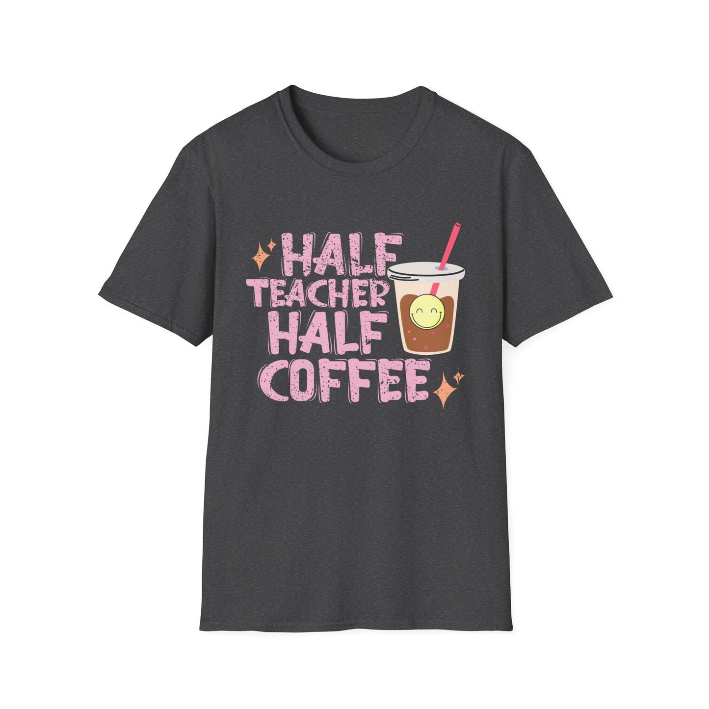 Half Teacher Half Coffee T-Shirt