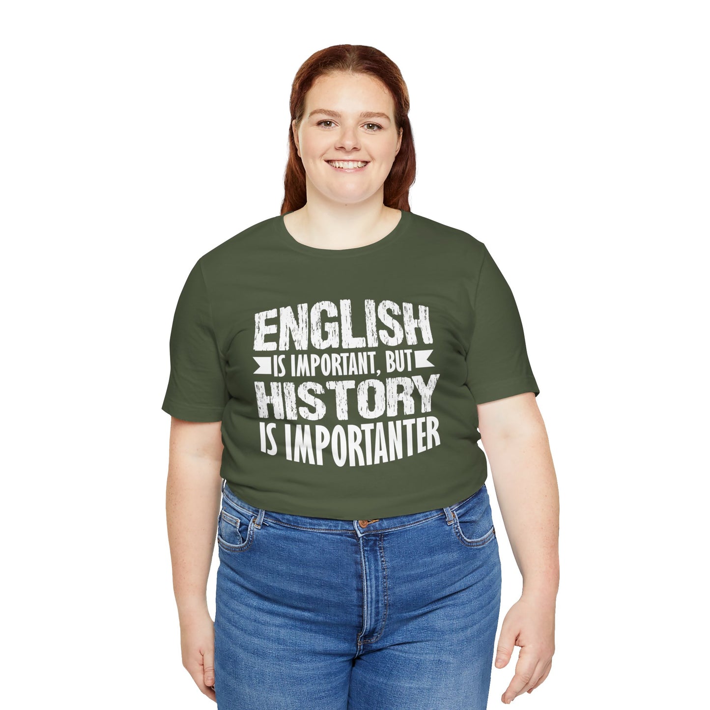 History Is Importanter T-Shirt