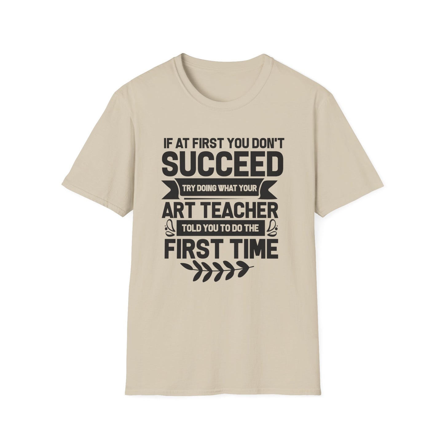 Ask Art Teacher T-Shirt