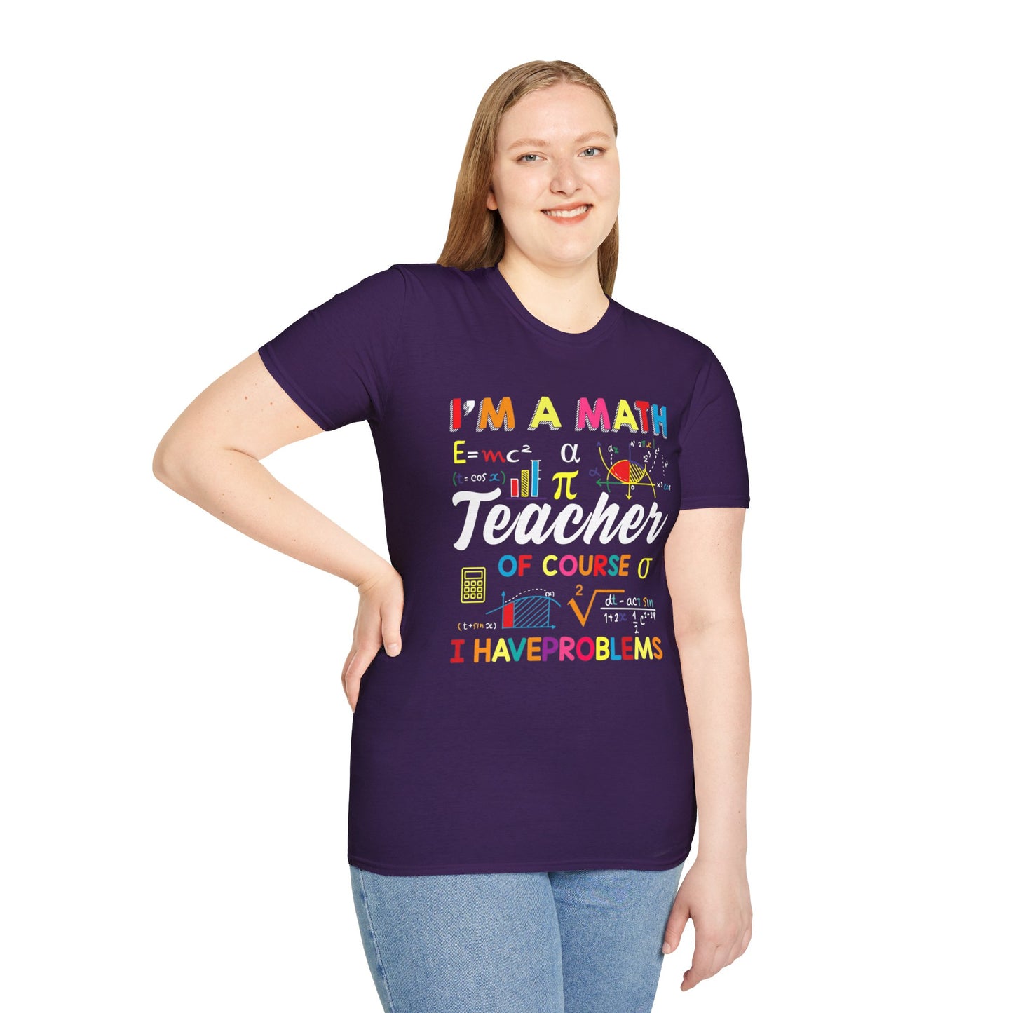 I'm A Math Teacher Colorful T-Shirt