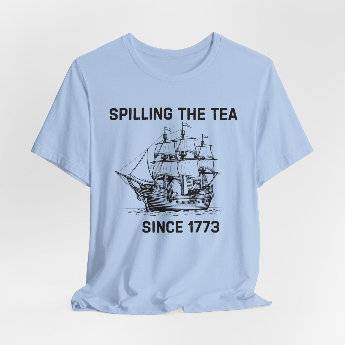 Spilling The Tea Black Font T-Shirt