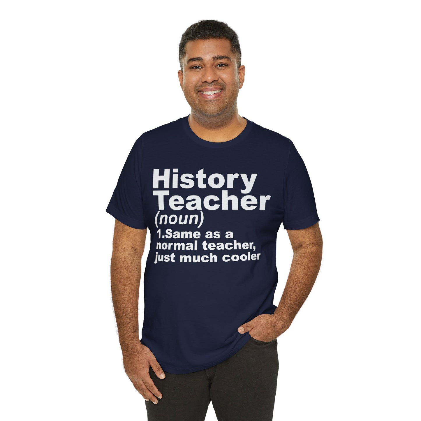 History Teacher Noun T-Shirt