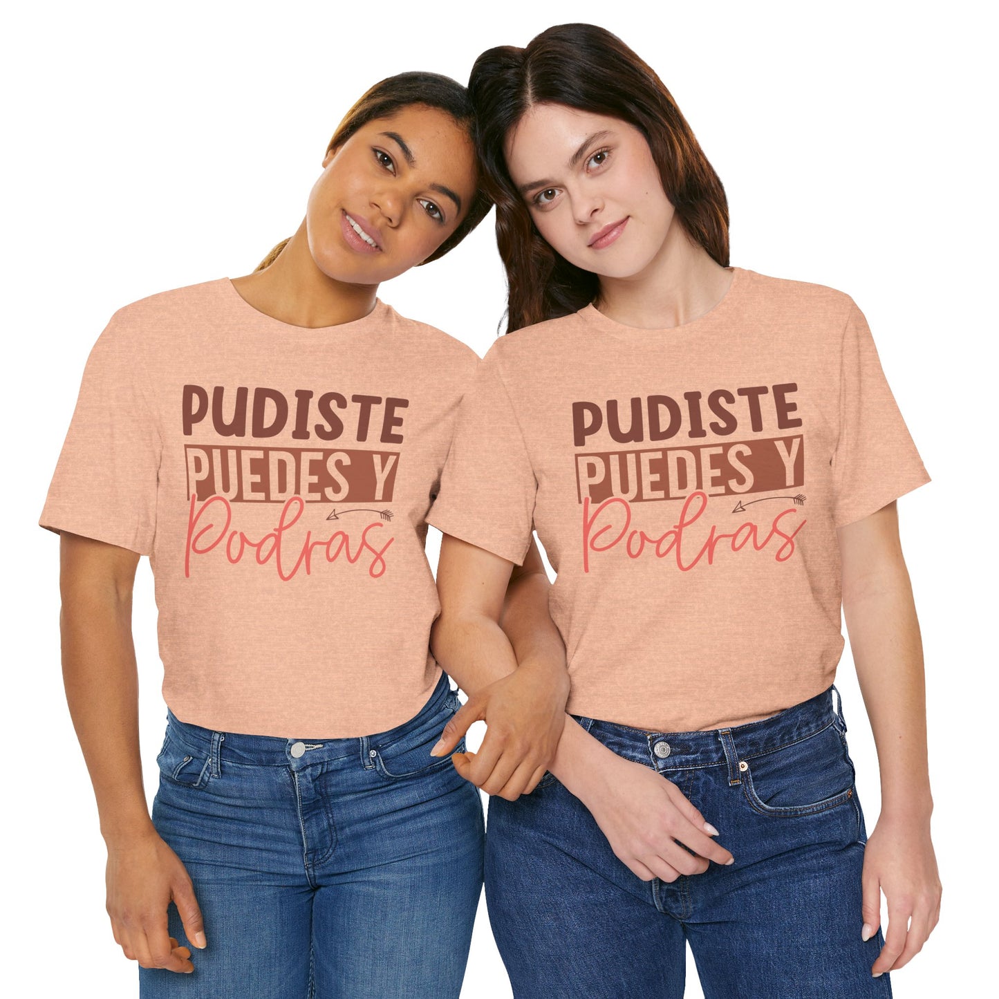 Pudiste Puedes Y Podrás T-Shirt