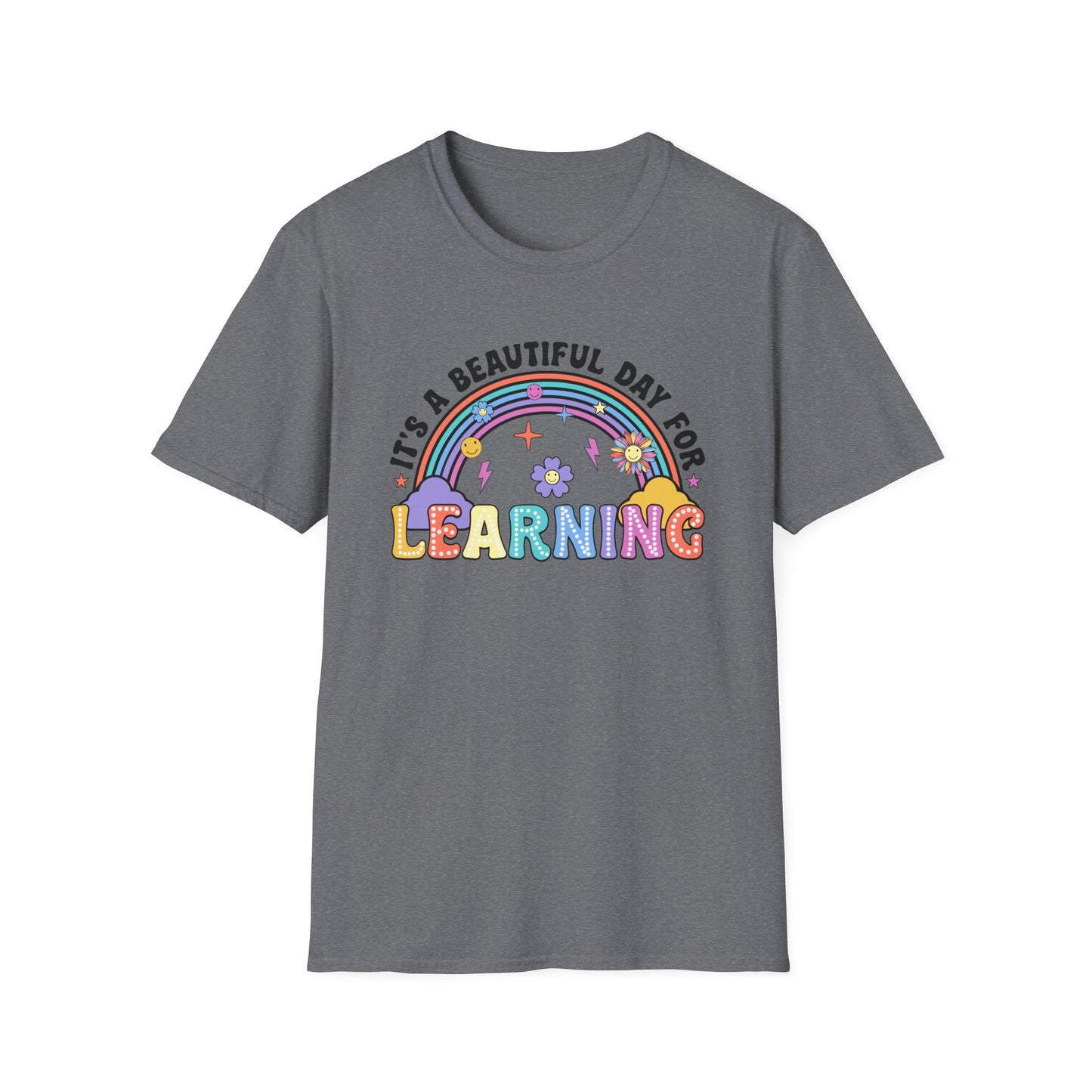 It's a Beautiful Day for Learning T-Shirt