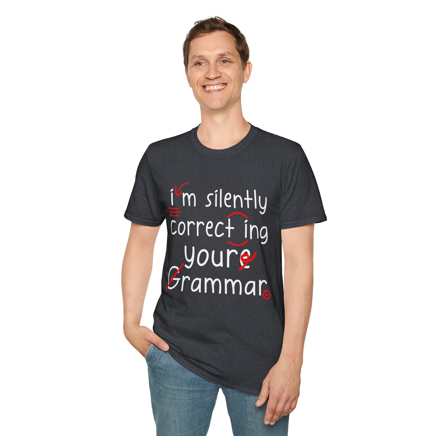 I'm Silently Correcting Your Gramamr T-Shirt