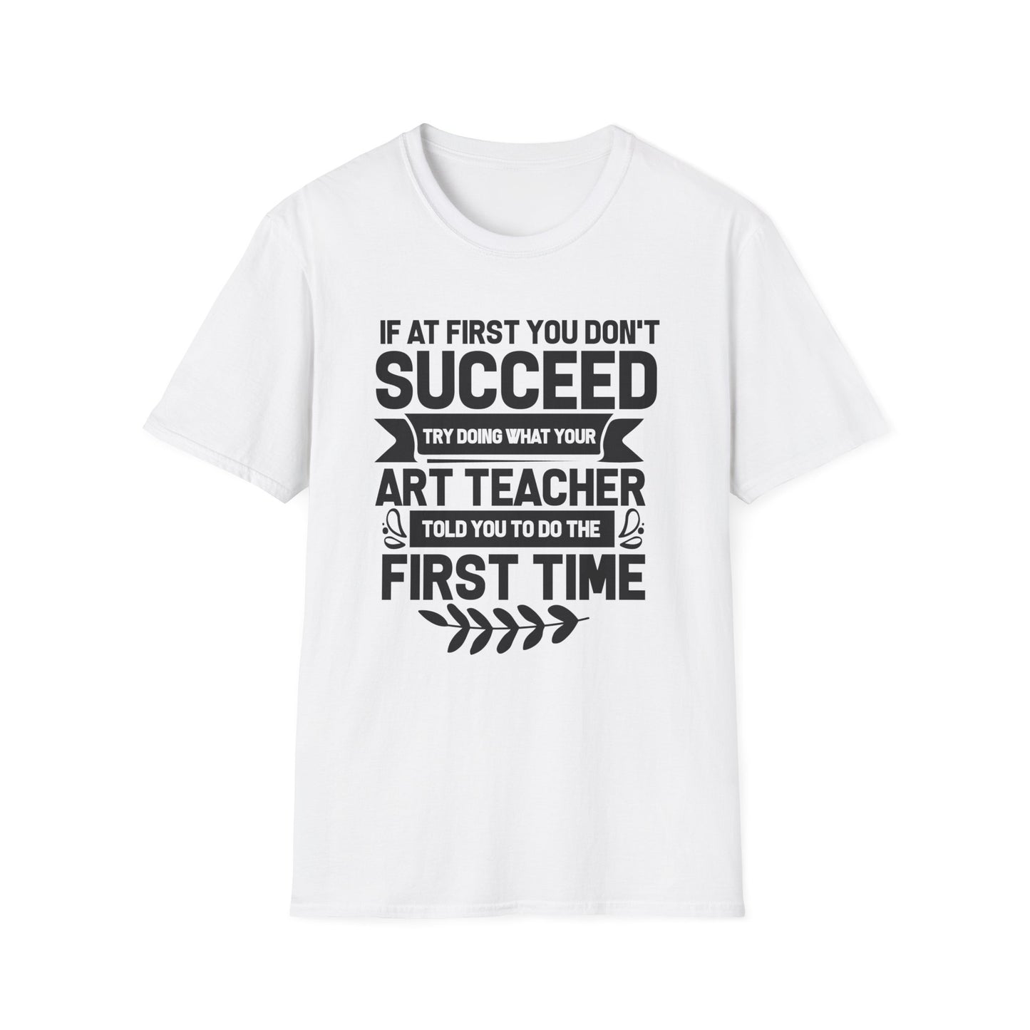 Ask Art Teacher T-Shirt